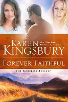 Book Cover for Forever Faithful Trilogy by Karen Kingsbury