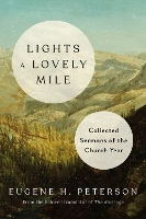 Book Cover for Lights a Lovely Mile by Eugene H. Peterson