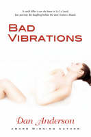 Book Cover for Bad Vibrations by Dan Anderson