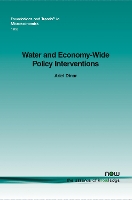 Book Cover for Water and Economy-Wide Policy Interventions by Ariel Dinar