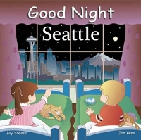 Book Cover for Good Night Seattle by Jay Steere