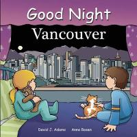 Book Cover for Good Night Vancouver by David J. Adams