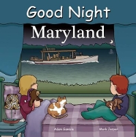 Book Cover for Good Night Maryland by Adam Gamble, Mark Jasper