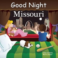 Book Cover for Good Night Missouri by Adam Gamble, Mark Jasper