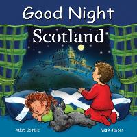 Book Cover for Good Night Scotland by Adam Gamble, Mark Jasper