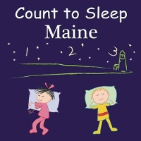 Book Cover for Count To Sleep Maine by Adam Gamble, Mark Jasper, Joe Veno