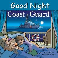 Book Cover for Good Night Coast Guard by Adam Gamble, Michael J. Tougias