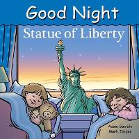 Book Cover for Good Night Statue of Liberty by Adam Gamble, Mark Jasper