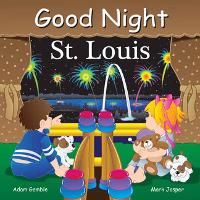 Book Cover for Good Night St Louis by Adam Gamble, Mark Jasper