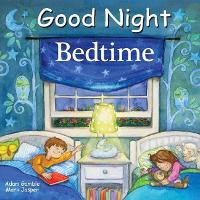 Book Cover for Good Night Bedtime by Adam Gamble, Mark Jasper