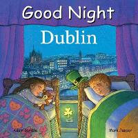 Book Cover for Good Night Dublin by Adam Gamble, Mark Jasper