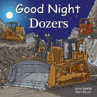 Book Cover for Good Night Dozers by Adam Gamble, Mark Jasper