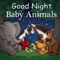 Book Cover for Good Night Baby Animals by Adam Gamble, Mark Jasper