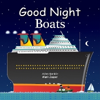 Book Cover for Good Night Boats by Adam Gamble, Mark Jasper