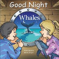 Book Cover for Good Night Whales by Adam Gamble, Mark Jasper