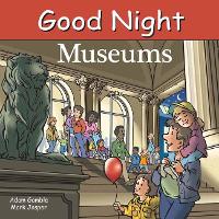 Book Cover for Good Night Museums by Adam Gamble, Mark Jasper