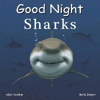 Book Cover for Good Night Sharks by Adam Gamble, Mark Jasper