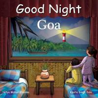 Book Cover for Good Night Goa by Nitya Mohan Khemka, Kavita Singh Kale