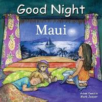 Book Cover for Good Night Maui by Adam Gamble, Mark Jasper