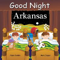 Book Cover for Good Night Arkansas by Adam Gamble, Mark Jasper