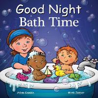 Book Cover for Good Night Bath Time by Adam Gamble, Mark Jasper