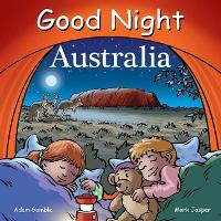 Book Cover for Good Night Australia by Adam Gamble, Mark Jasper