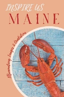 Book Cover for Maine Inspire Us by Adam Gamble