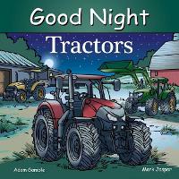 Book Cover for Good Night Tractors by Adam Gamble, Mark Jasper
