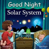 Book Cover for Good Night Solar System by Adam Gamble, Mark Jasper