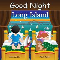 Book Cover for Good Night Long Island by Adam Gamble, Mark Jasper