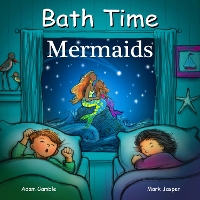 Book Cover for Bath Time Mermaids by Adam Gamble, Mark Jasper