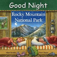 Book Cover for Good Night Rocky Mountain National Park by Adam Gamble, Mark Jasper