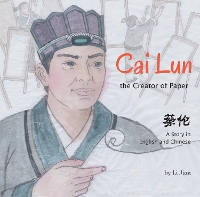 Book Cover for Cai Lun, The Creator of Paper by Li Jian