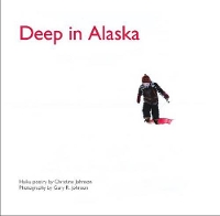 Book Cover for Deep in Alaska by Christine Johnson