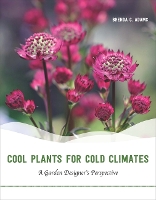 Book Cover for Cool Plants for Cold Climates by Brenda C. Adams