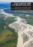 Book Cover for Drivers of Landscape Change in the Northwest Boreal Region by Carl Markon