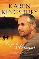 Book Cover for Tiempo de abrazar by Karen Kingsbury