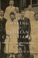 Book Cover for The Making of Korean Christianity by Sung-Deuk Oak