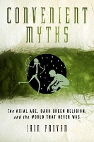 Book Cover for Convenient Myths by Iain Provan