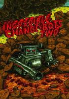 Book Cover for Incredible Change-Bots Two by Jeffrey Brown