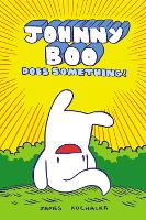 Book Cover for Johnny Boo Does Something! (Johnny Book Book 5) by James Kochalka