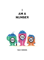 Book Cover for I Am A Number by Rian Hughes