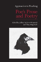 Book Cover for Appraoches to Teaching Poe's Prose and Poetry by Jeffrey Andrew Weinstock