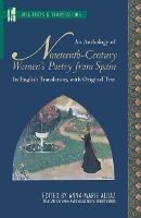 Book Cover for An Anthology of Nineteenth-Century Women's Poetry from Spain by Anna-Marie Aldaz