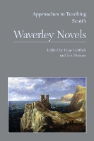 Book Cover for Approaches to Teaching Scott's Waverley Novels by Evan Gottlieb