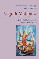 Book Cover for Approaches to Teaching the Works of Naguib Mahfouz by Wail S. Hassan