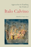 Book Cover for Approaches to Teaching the Works of Italo Calvino by Franco Ricci