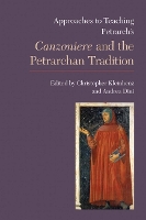 Book Cover for Approaches to Teaching Petrarch's 'Canzoniere' and the Petrarchan Tradition by Christopher Kleinhenz
