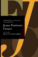Book Cover for Approaches to Teaching the Novels of James Fenimore Cooper by John Miller