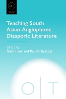 Book Cover for Teaching South Asian Anglophone Diasporic Literature by Nalini Iyer